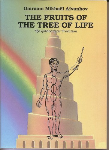 Imagen de archivo de The Fruits of the Tree of Life : The Cabbalistic Tradition (Complete Works : Vol 32) a la venta por HPB-Red