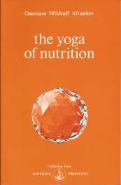 Stock image for The Yoga of Nutrition (Izvor Collection, Vol 204) for sale by -OnTimeBooks-