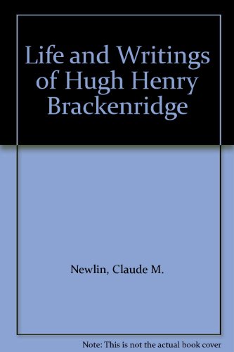 Imagen de archivo de Life and Writings of Hugh Henry Brackenridge (1932) a la venta por Better World Books