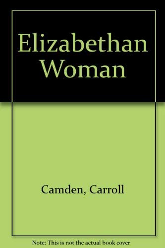 Stock image for The Elizabethan Woman for sale by GoldenDragon