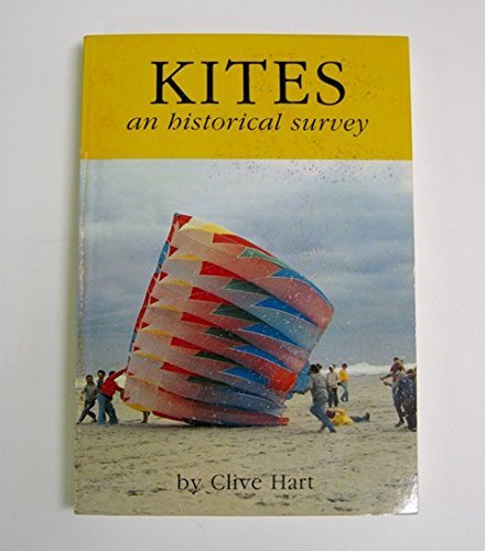 9780911858389: Kites: An Historical Survey