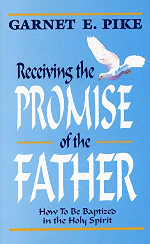 Beispielbild fr Receiving the Promise of the Father zum Verkauf von BooksRun