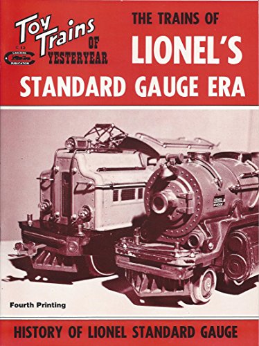 9780911868135: Lionel Standard Gauge Era