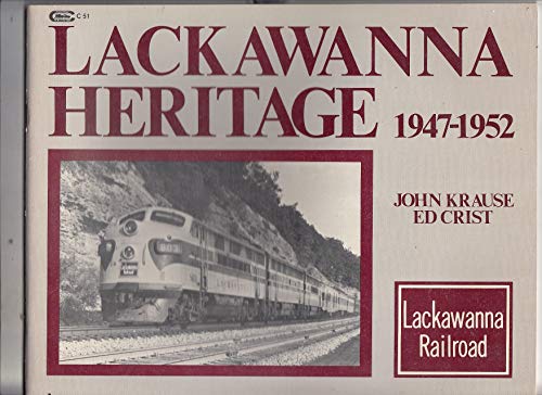 Stock image for LACKAWANNA HERITAGE 1947-1952 for sale by Riverow Bookshop