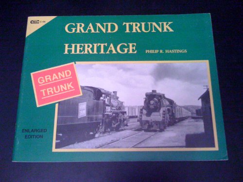 9780911868661: Title: Grand Trunk Heritage