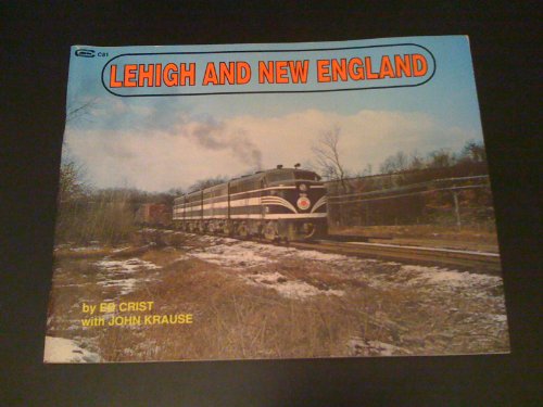 The Lehigh and New England Railroad