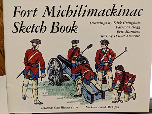 Stock image for Fort Michilimackinac Sketch Book for sale by SecondSale