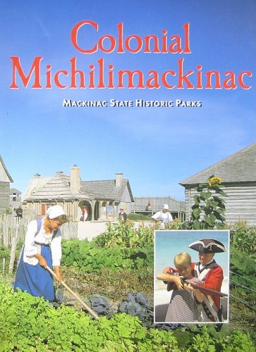 Stock image for Colonial Michilimackinac for sale by Better World Books