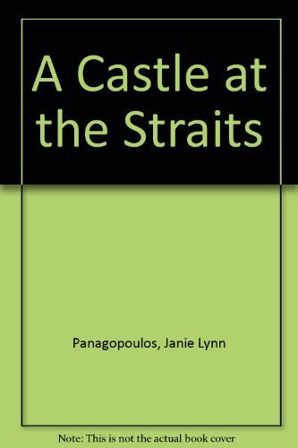 Stock image for A Castle at the Straits for sale by Better World Books