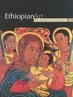 Imagen de archivo de Ethiopian Art: The Walters Art Museum by Gary Vikan. a la venta por Orrin Schwab Books