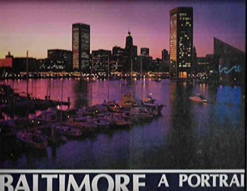 Stock image for Baltimore : A Portrait for sale by Better World Books