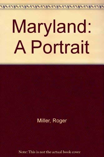 Imagen de archivo de Maryland a Portrait a la venta por Booketeria Inc.