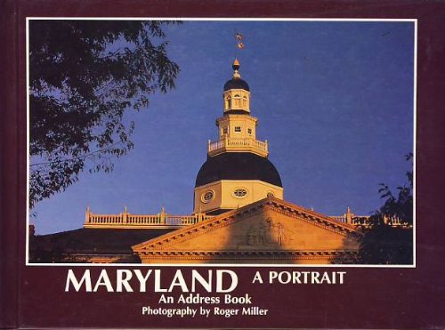 Beispielbild fr Maryland: A Portrait, an Address Book zum Verkauf von Wonder Book