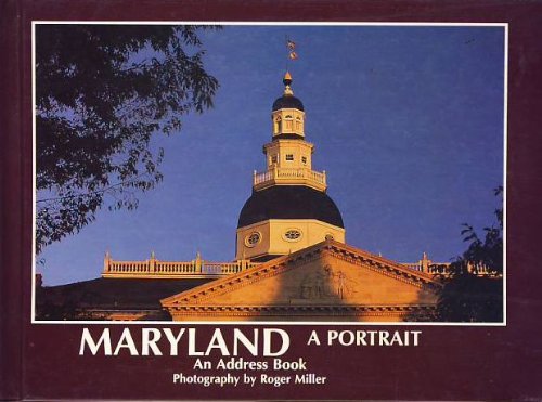 Imagen de archivo de Maryland: A Portrait, an Address Book a la venta por Wonder Book