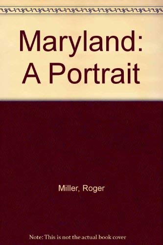 Beispielbild fr Maryland: A Portrait zum Verkauf von Wonder Book