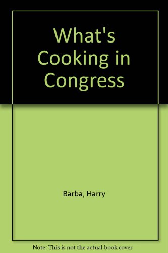 Beispielbild fr What's Cooking in Congress zum Verkauf von Once Upon A Time Books