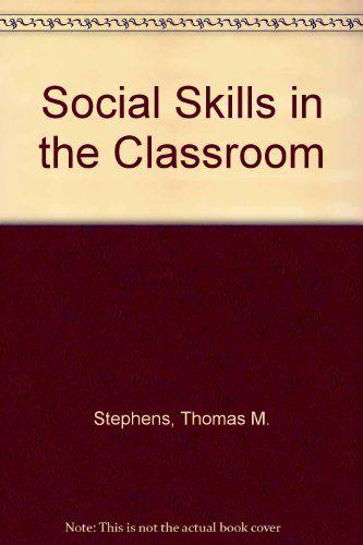 Stock image for Social Skills in the Classroom for sale by ThriftBooks-Dallas