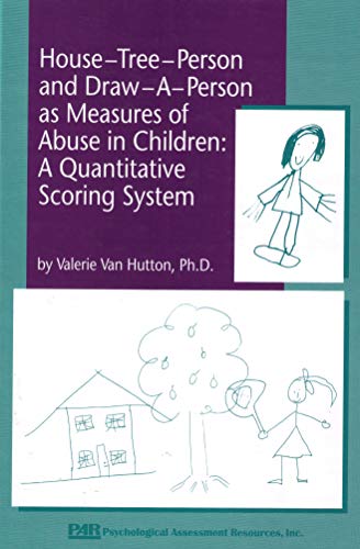 9780911907179: House-Tree-Person and Draw-A-Person As Measures of Abuse in Children: A Quantitative Scoring System
