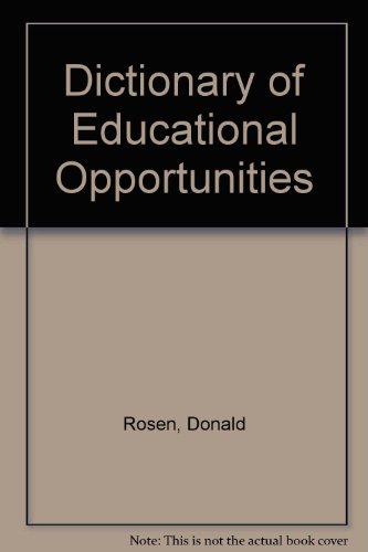 Stock image for Dictionary of Educational Opportunities for sale by ThriftBooks-Dallas