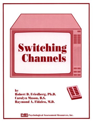 Beispielbild fr Switching Channels: A Cognitive-Behavioral Workjournal for Adolescents zum Verkauf von HPB-Red