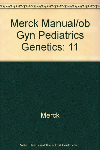 Beispielbild fr THE MERCK MANUAL OF DIAGNOSIS AND THERAPY: VOL. II - GYNECOLOGY, OBSTETRICS, PEDIATRICS, GENETICS. zum Verkauf von Cambridge Rare Books