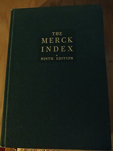 The Merck Index: An Encyclopedia of Chemicals and Drugs. 9th Edition.