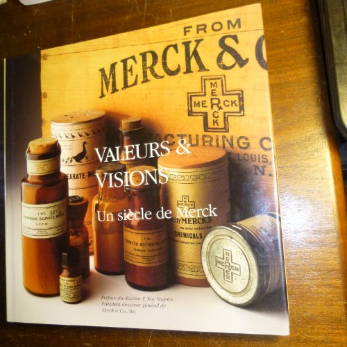 Stock image for Valeurs & Visions (Un siecle de Merck) for sale by medimops