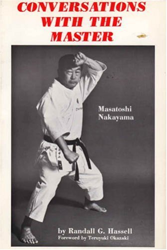 Stock image for Conversations with the Master : Masatoshi Nakayama for sale by Chequamegon Books