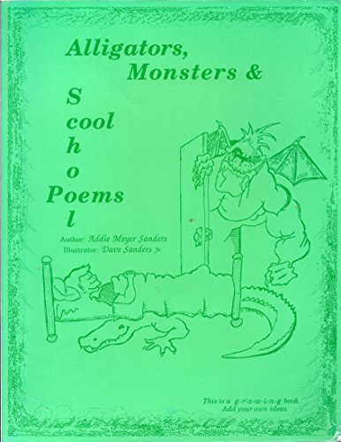 Stock image for Alligators, Monsters & Cool School Poems for sale by Irish Booksellers