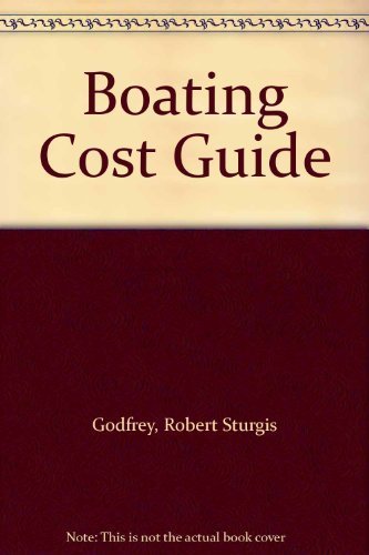 Boating Cost Guide - Repairs, Maintenance, Equipment, Improvements