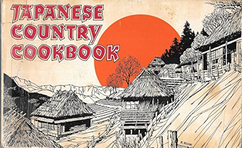 Beispielbild fr Japanese Country Cookbook zum Verkauf von BooksRun