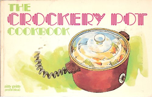 Stock image for The Crockery Pot Cookbook for sale by SecondSale