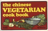 Stock image for The Chinese Vegetarian Cook Book for sale by Dan A. Domike