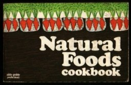 9780911954210: Natural Foods Cook Book