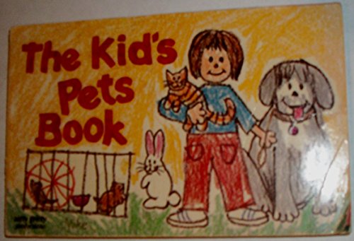 Imagen de archivo de The kid's pets book a la venta por HPB-Ruby