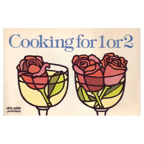 9780911954586: Title: Cooking for 1 or 2