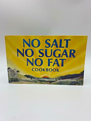 9780911954654: No Salt, No Sugar, No Fat Cook Book