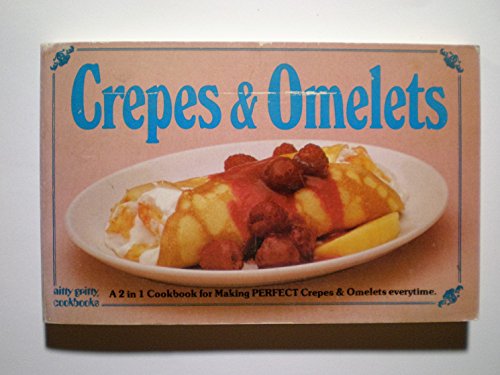 Beispielbild fr Crepes and Omelets zum Verkauf von Better World Books: West