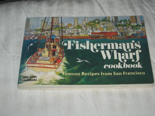 Beispielbild fr Fisherman's Wharf Cookbook zum Verkauf von Wonder Book