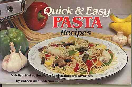 Beispielbild fr Quick and Easy Pasta Recipes (Nitty Gritty Cookbooks) zum Verkauf von Wonder Book