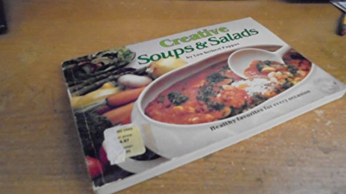 Imagen de archivo de Creative Soups and Salads a la venta por Better World Books: West