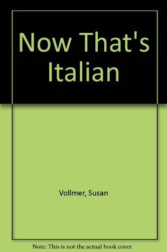 Imagen de archivo de Now Thats Italian a la venta por SecondSale