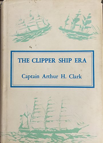 Beispielbild fr Clipper Ship Era zum Verkauf von ThriftBooks-Dallas