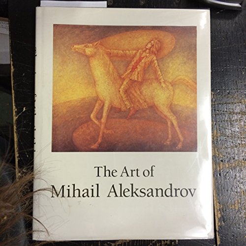 9780911971569: The art of Mihail Aleksandrov