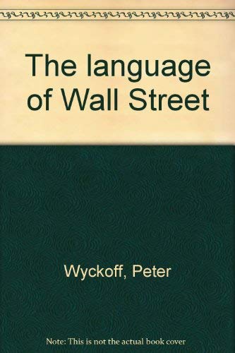 9780911974058: The language of Wall Street
