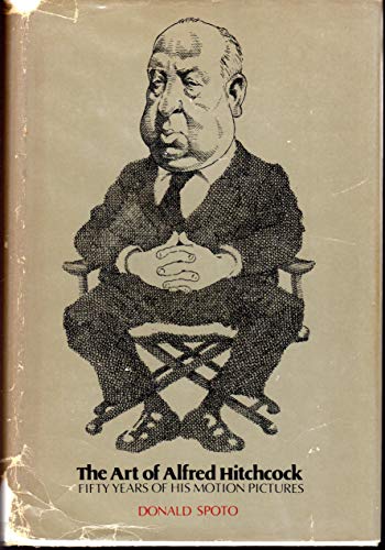 9780911974218: The Art of Alfred Hitchcock: Fifty Years of His Motion Pictures