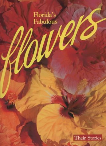 Stock image for Florida's Fabulous Flowers for sale by SecondSale