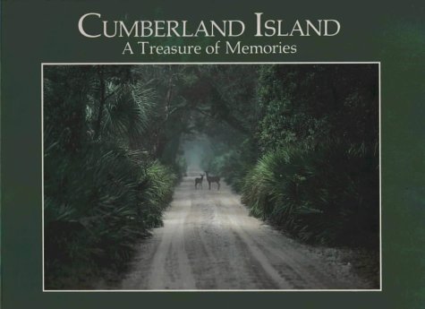 Imagen de archivo de Cumberland Island : A Treasure of Memories a la venta por Wonder Book