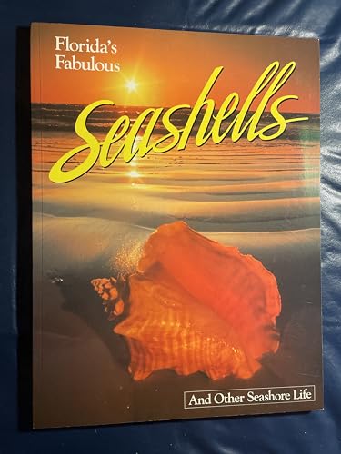 Florida's Fabulous Seashells: And Other Seashore Life (9780911977059) by Williams, Winston