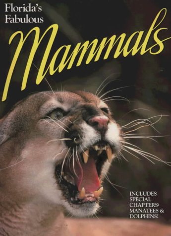 Beispielbild fr Florida's Fabulous Mammals zum Verkauf von Wonder Book